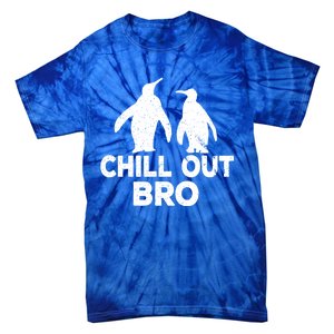 Chill Out Bro Penguin Gift Funny Animal Xmas Cool Penguin Pj Funny Gift Tie-Dye T-Shirt