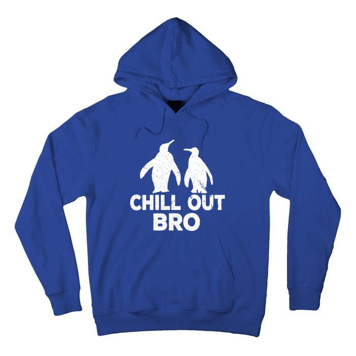 Chill Out Bro Penguin Gift Funny Animal Xmas Cool Penguin Pj Funny Gift Tall Hoodie