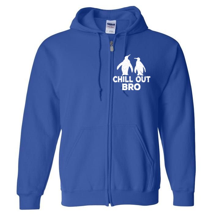 Chill Out Bro Penguin Gift Funny Animal Xmas Cool Penguin Pj Funny Gift Full Zip Hoodie