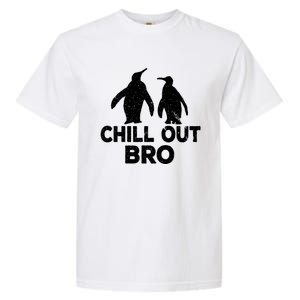 Chill Out Bro Penguin Gift Funny Animal Xmas Cool Penguin Pj Funny Gift Garment-Dyed Heavyweight T-Shirt