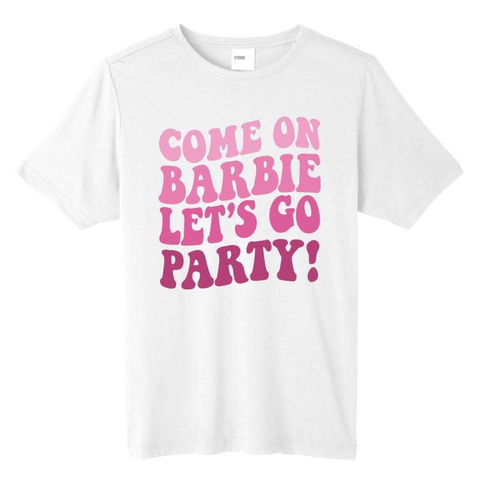 Come On Barbe Lets Go Party! Tall Fusion ChromaSoft Performance T-Shirt