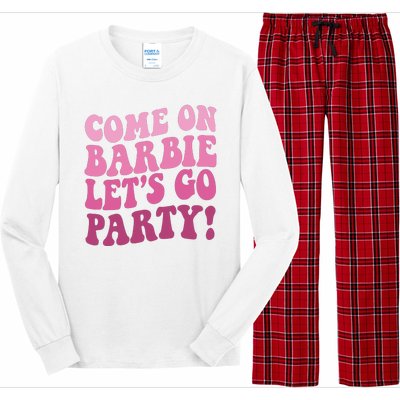 Come On Barbe Lets Go Party! Long Sleeve Pajama Set