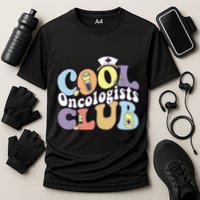 Cool Oncologists Club Oncology Practitioner Squad Groovy Gift Cooling Performance Crew T-Shirt