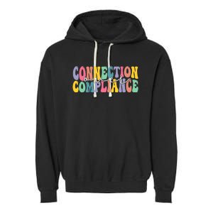 Connection Over Compliance Autism Awareness Month Garment-Dyed Fleece Hoodie