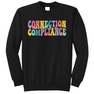 Connection Over Compliance Autism Awareness Month Sweatshirt