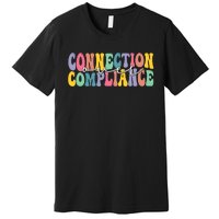 Connection Over Compliance Autism Awareness Month Premium T-Shirt