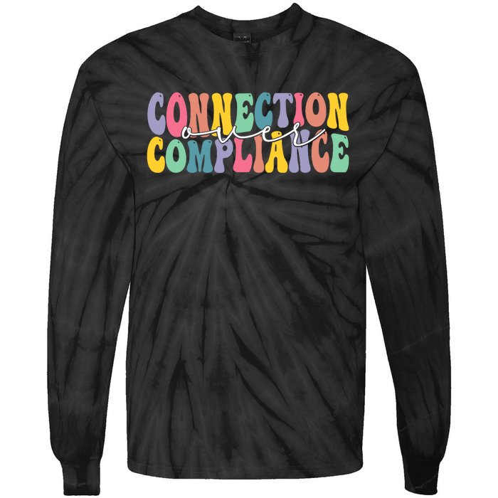 Connection Over Compliance Autism Awareness Month Tie-Dye Long Sleeve Shirt