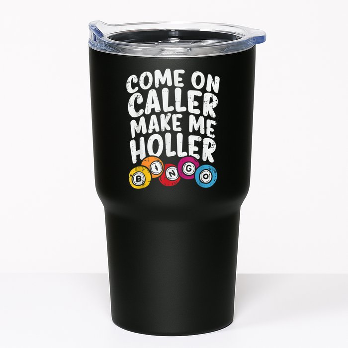 Come On Caller Make Me Holler Bingo Funny Player Quote Tumbler