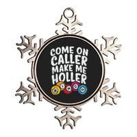 Come On Caller Make Me Holler Bingo Funny Player Quote Metallic Star Ornament