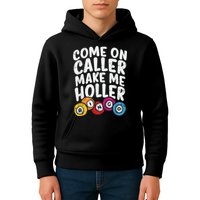 Come On Caller Make Me Holler Bingo Funny Player Quote Kids Hoodie