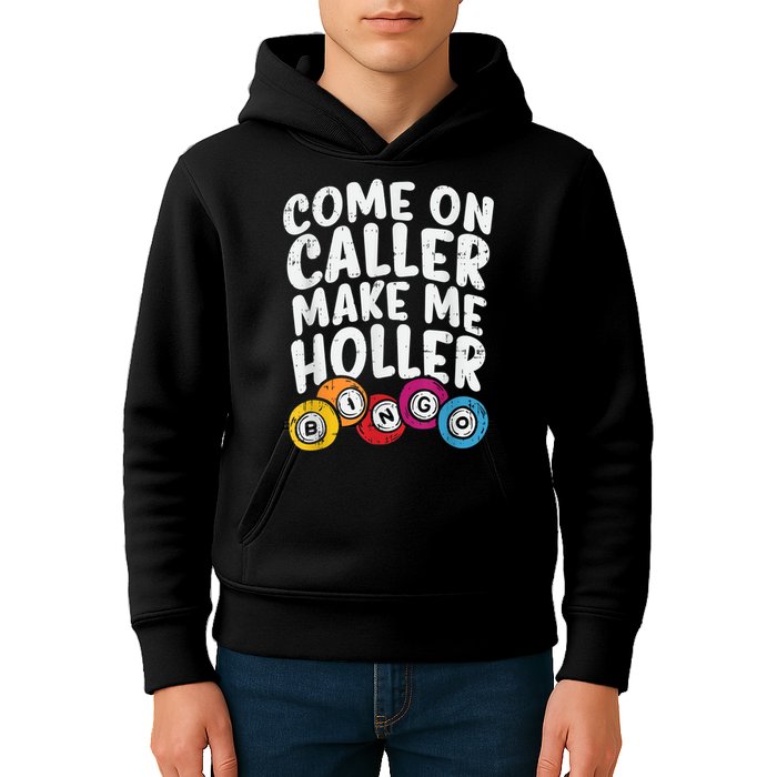 Come On Caller Make Me Holler Bingo Funny Player Quote Kids Hoodie