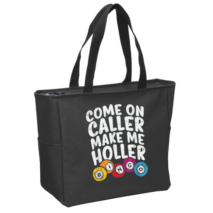 Come On Caller Make Me Holler Bingo Funny Player Quote Zip Tote Bag