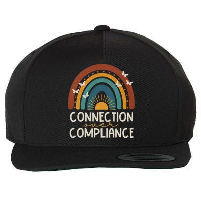 Connection Over Compliance SPED Teacher Autism Mom Wool Snapback Cap