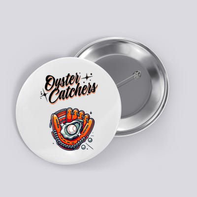 Chesapeake Oyster Catchers Tees Chesapeake Oyster Catchers Baseball Button