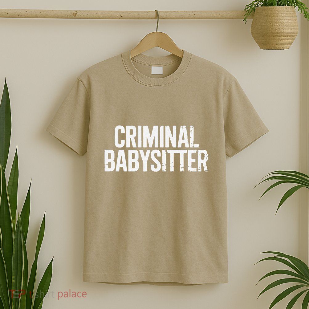 Correctional Officer Criminal Babysitter Corrections T-Shirt