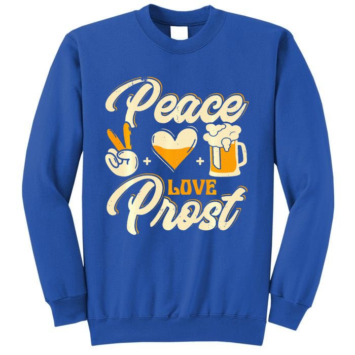 Cute Oktoberfest Costume Peace Love Prost Prost Humor Sweatshirt