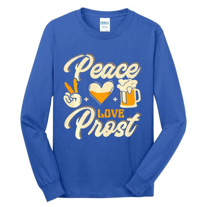 Cute Oktoberfest Costume Peace Love Prost Prost Humor Tall Long Sleeve T-Shirt