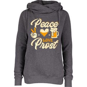 Cute Oktoberfest Costume Peace Love Prost Prost Humor Womens Funnel Neck Pullover Hood