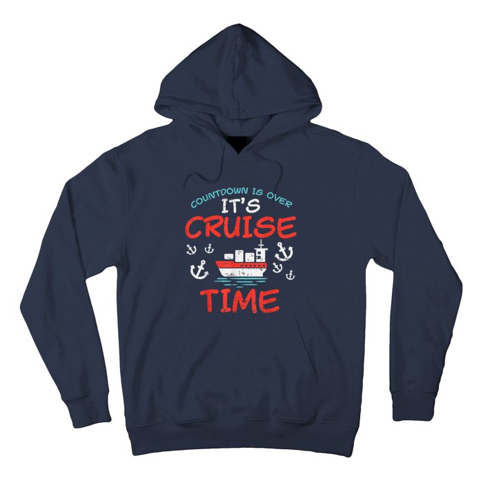 Countdown Over Cruise Time Ship Vacation Trip Cruising Gift Hoodie