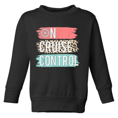 Control On Cruise Leopard Funny Summer Vacation Family Wo Toddler Sweatshirt