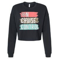 Control On Cruise Leopard Funny Summer Vacation Family Wo Cropped Pullover Crew