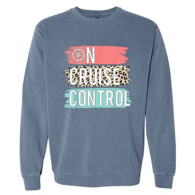 Control On Cruise Leopard Funny Summer Vacation Family Wo Garment-Dyed Sweatshirt