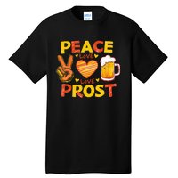 Cute Oktoberfest Costume Peace Love Prost Prost Oktoberfest Tall T-Shirt