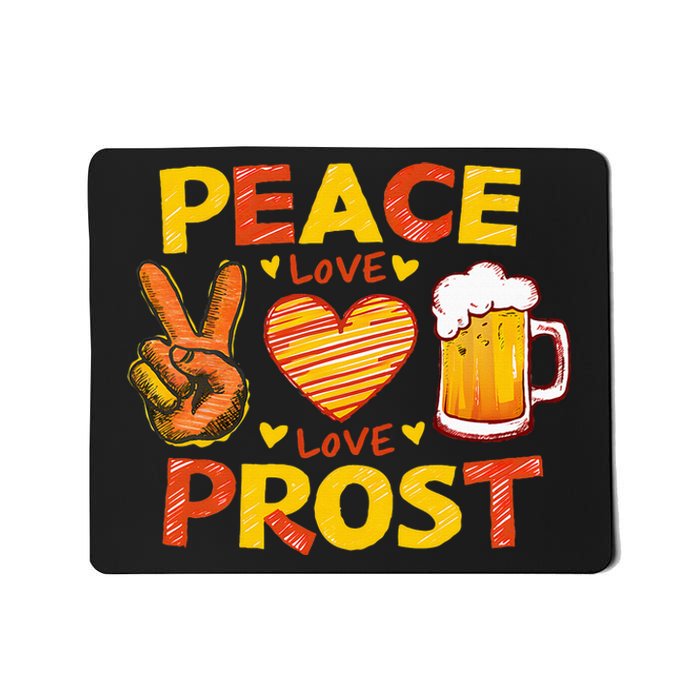 Cute Oktoberfest Costume Peace Love Prost Prost Oktoberfest Mousepad