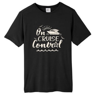 Cruise On Control Funny Boat Cruising Travel Summer Vacation Tall Fusion ChromaSoft Performance T-Shirt