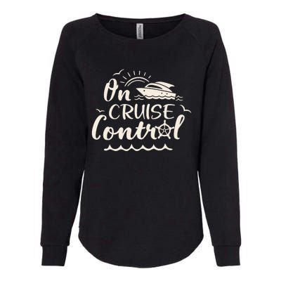 Cruise On Control Funny Boat Cruising Travel Summer Vacation Womens California Wash Sweatshirt