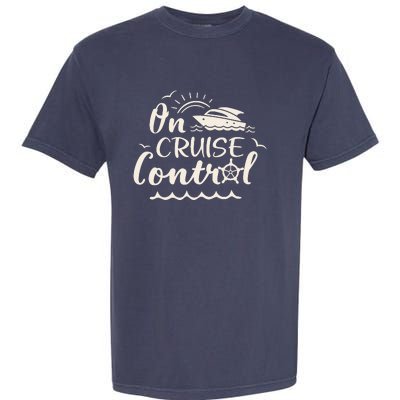 Cruise On Control Funny Boat Cruising Travel Summer Vacation Garment-Dyed Heavyweight T-Shirt