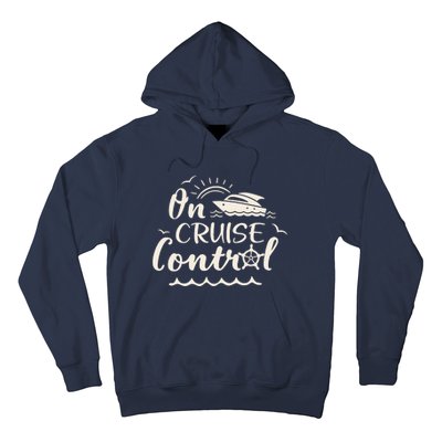 Cruise On Control Funny Boat Cruising Travel Summer Vacation Hoodie