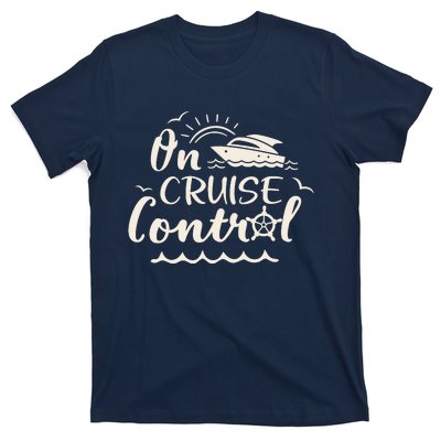 Cruise On Control Funny Boat Cruising Travel Summer Vacation T-Shirt