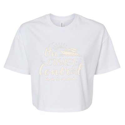 Cruise On Control Funny Boat Cruising Travel Summer Vacation Bella+Canvas Jersey Crop Tee