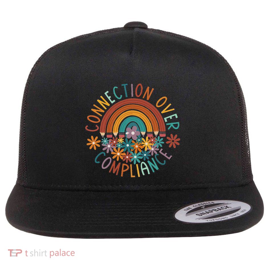 Connection Over Compliance Autism Awareness Sped Teacher Flat Bill Trucker Hat