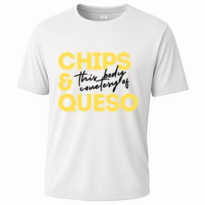 Courtesy Of Chips Queso Contact Me If You Want Something Custom Cooling Performance Crew T-Shirt