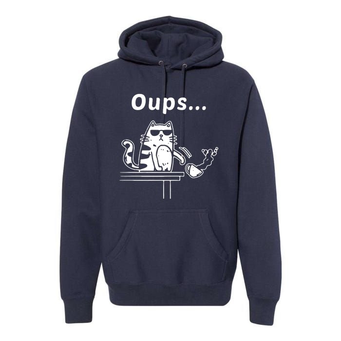 Cat Oups Coffee Funny Cool Cat With Sunglasses Premium Hoodie