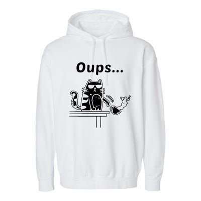 Cat Oups Coffee Funny Cool Cat With Sunglasses Garment-Dyed Fleece Hoodie