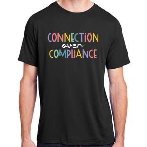 Connection Over Compliance Autism Awareness Month Adult ChromaSoft Performance T-Shirt