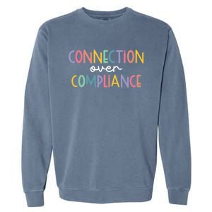 Connection Over Compliance Autism Awareness Month Garment-Dyed Sweatshirt