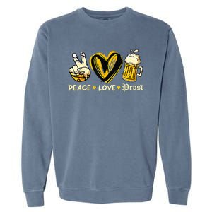 Cute Oktoberfest Costume Peace Love Prost Prost Oktoberfest Garment-Dyed Sweatshirt