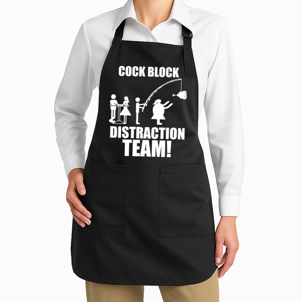 Cock Block Distraction Team Apron