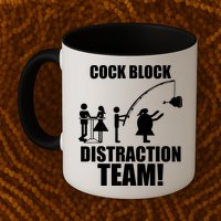Cock Block Distraction Team Mug