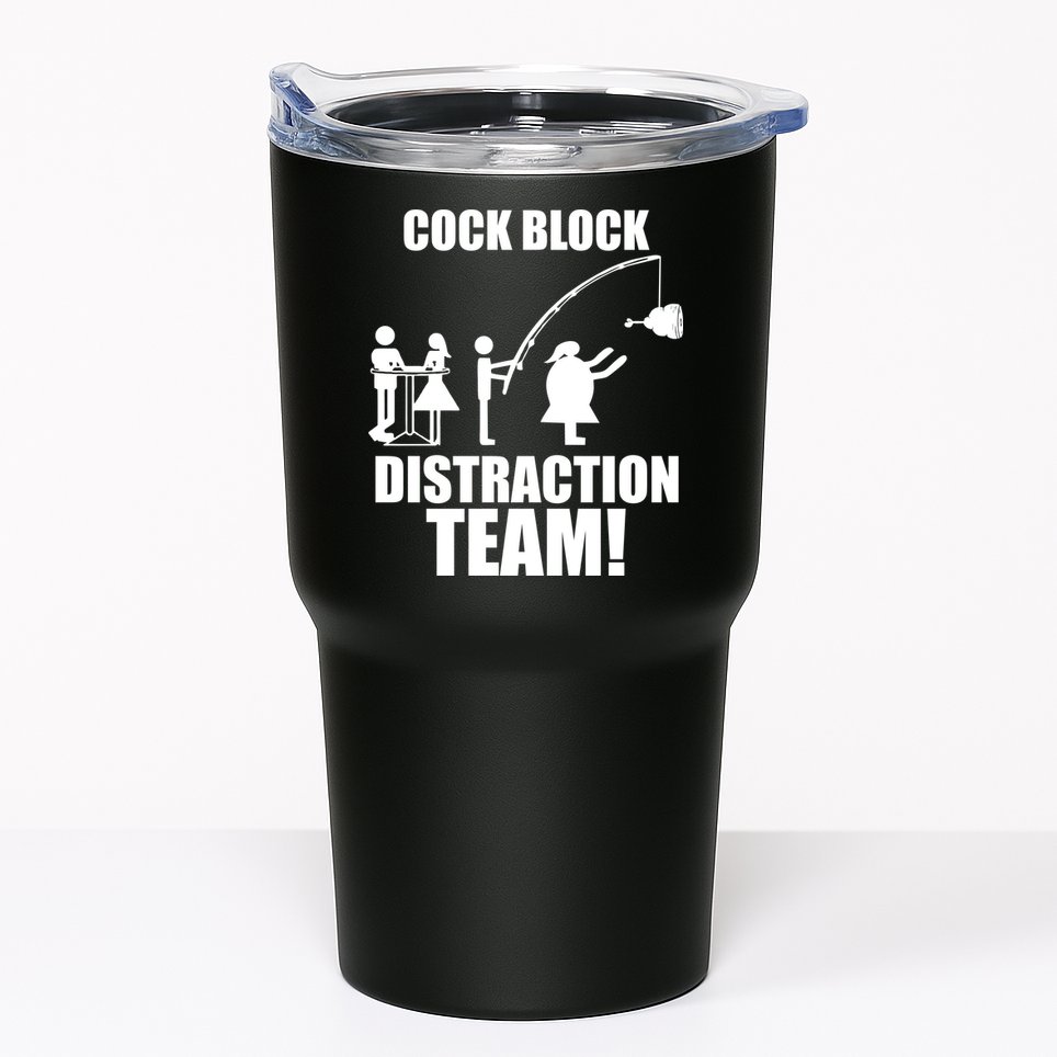 Cock Block Distraction Team Tumbler