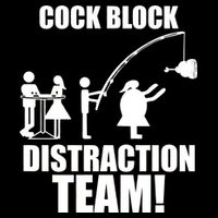 Cock Block Distraction Team Toddler T-Shirt