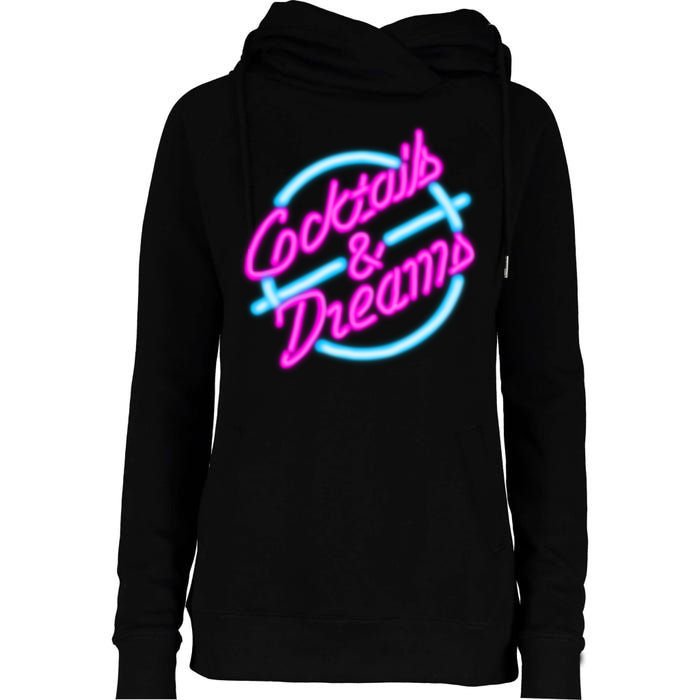 Cocktails And Dreams Retro 80s Womens Funnel Neck Pullover Hood