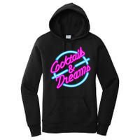 Cocktails And Dreams Retro 80s Women's Pullover Hoodie