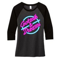 Cocktails And Dreams Retro 80s Women's Tri-Blend 3/4-Sleeve Raglan Shirt