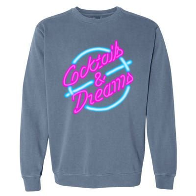 Cocktails And Dreams Retro 80s Garment-Dyed Sweatshirt