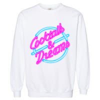Cocktails And Dreams Retro 80s Garment-Dyed Sweatshirt